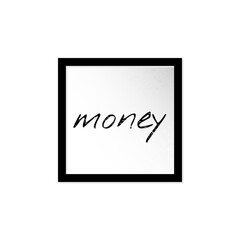 Printable quote word Money. Minimal black square frame. Wall art illustration