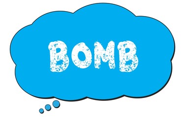 BOMB text written on a blue thought bubble.