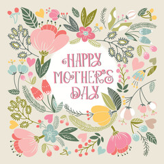 Beautiful Floral greeting card "Happy mother's day". Elegant  illustration, can be used as greeting card, invitation card for wedding, birthday and other holiday and cute summer background.