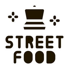 street food container glyph icon vector. street food container sign. isolated symbol illustration
