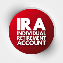IRA - Individual Retirement Account acronym, concept background