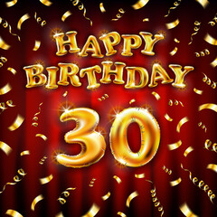Golden number thirtieth metallic balloon. Happy Birthday message made of golden inflatable balloon. thirty letters on red background. fly gold ribbons with confetti. vector illustration