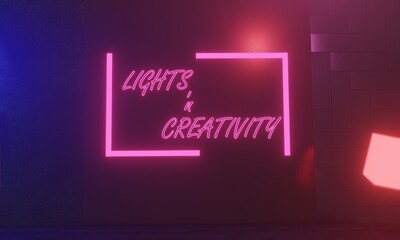 Lights ''n Creativty Neon Sign