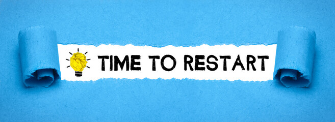 Time to restart