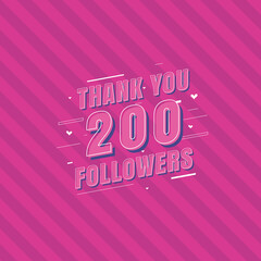 Thank you 200 Followers celebration, Greeting card for social media followers.
