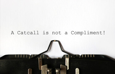 Catcall is not a Compliment!