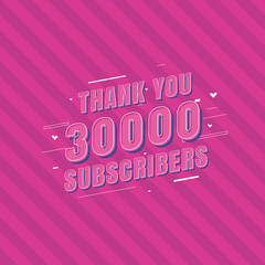 Thank you 30000 Subscribers celebration, Greeting card for 30k social Subscribers.