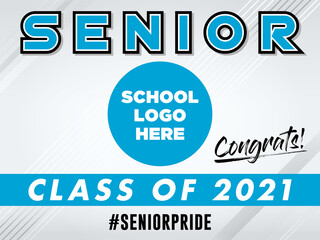 Class of 2021 Sign for Graduating Students | Senior Sign Template | Customizable Layout for High Schools | Senior Class Vector Poster Design
