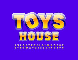 Vector Bright Sign Toys House. Colorful Glossy Font for Kids. Artistic Alphabet Letters and Numbers set 