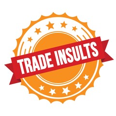 TRADE INSULTS text on red orange ribbon stamp.