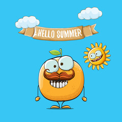 Hello summer concept with cartoon orange character and sun isolated on blue background. vector citrus fruit summer food character