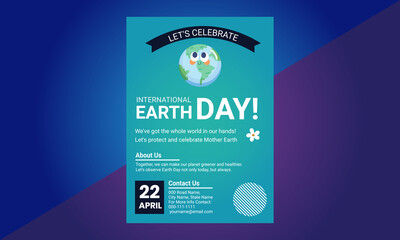 Happy Earth Day flyer design template, Earth day vector poster design will illustration. Celebrate Earth day poster card design.