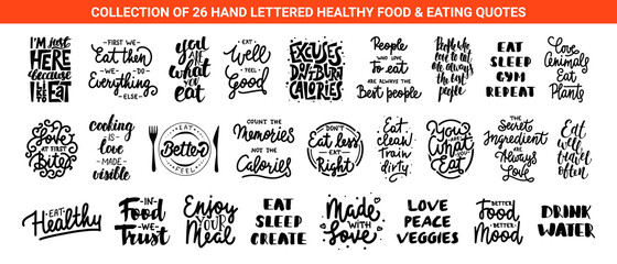 Set of 26 healthy food and eating lettering quotes for posters, decoration, prints, t-shirt design.
