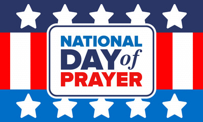 National Day of Prayer in United States. First Thursday of May. Annual day when Americans turn to God in prayer and meditation. Poster, card, banner and background. Vector illustration
