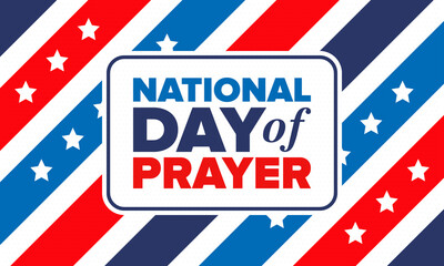 National Day of Prayer in United States. First Thursday of May. Annual day when Americans turn to God in prayer and meditation. Poster, card, banner and background. Vector illustration