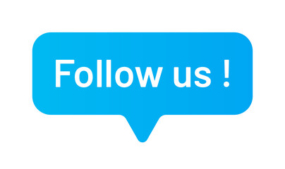 Follow us square speech bubble vector illustration in blue colour.