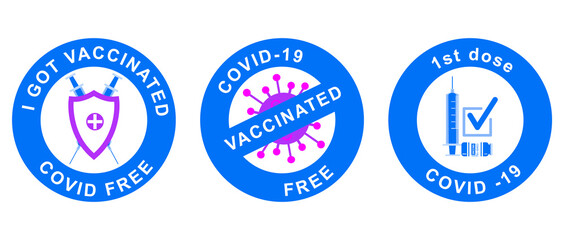 Set of different vaccination stamps or stickers. I got vaccinated. Eps 10.