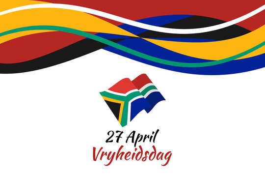 Translation: April 27. Freedom Day. Freedom day (Vryheidsdag) National day of South Africa Vector illustration. Suitable for greeting card, poster and banner.