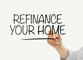 Refinance your home