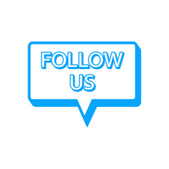 Follow us speech dialogue bubble. Vector illustration.