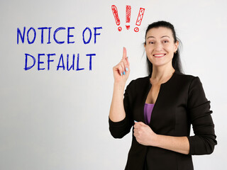 Business concept about NOTICE OF DEFAULT exclamation marks with sign on the gray wall