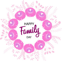 Pink flower wreath with congratulation. Happy family day.