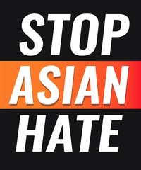 Fototapeta na wymiar Stop Asian hate Banner Template 2021