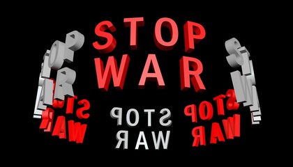 Spinning 3D text "Stop War".  The concept of acute social and international problems.