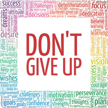 Don't give up vector illustration word cloud isolated on a white background.