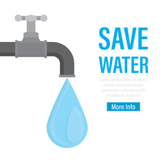 Save water, landing page templare. Water tap and large drop. Ecology problems concept banner. Irreplaceable natural resources of planet.