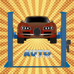 Auto service poster. Luxury sports car on an electromechanical lift on orange background in style pop art