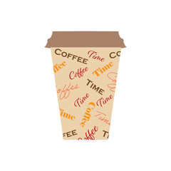 Vector illustration of paper coffee cup isolated on white. Bright motley lettering coffee time over the entire surface of the cup. Sign, symbol, icon. For various design purposes.