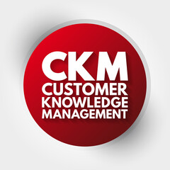 CKM - Customer Knowledge Management acronym, business concept background