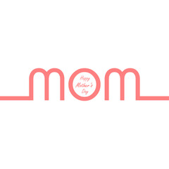 Happy Mother's Day. Mom banner