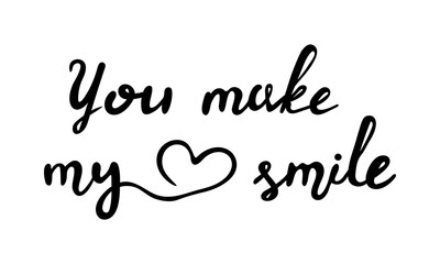 The inscription on a white background. Congratulatory phrase. Hand drawing. Vector illustration. Valentines day quote