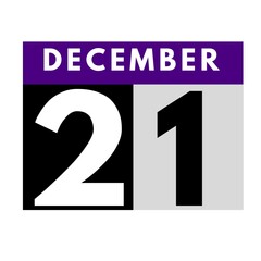 December 21. flat modern daily calendar icon .date ,day, month .calendar for the month of December