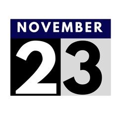 November 23 . flat daily calendar icon .date ,day, month .calendar for the month of November