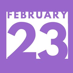 February 23 . flat modern daily calendar icon .date ,day, month .calendar for the month of February