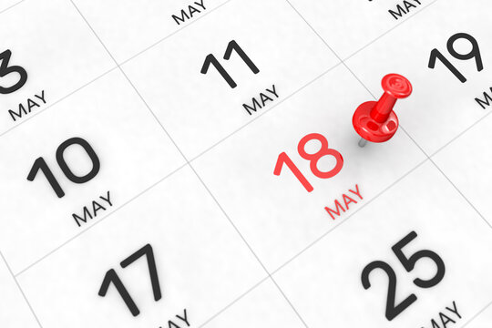 3d rendering of important days concept. May 18th. Day 18 of month. Red date written and pinned on a calendar. Spring month, day of the year. Remind you an important event or possibility.