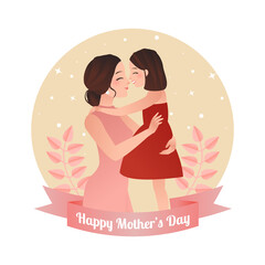 Pretty woman hug her daughter. Happy mother's day celebration. Vector design isolated