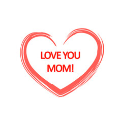 Love you Mom with brush heart