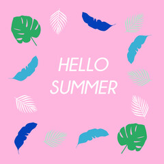 Fototapeta na wymiar Hello Summer vector image with tropical leaves. Template for card, post, banner design.