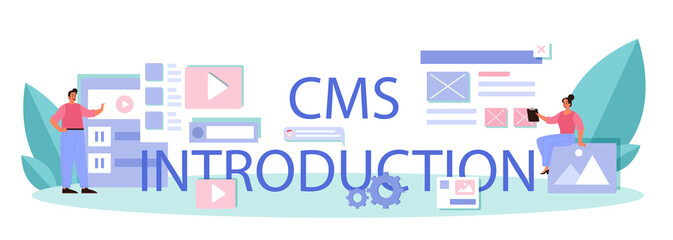CMS introduction typographic header. Content management system.