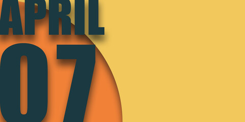 april 7th. Day 7 of month,calendar date inscription on orange background with geometric shapes with shadows, day of the year concept
