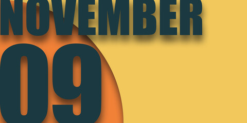 november 9th. Day 9 of month,illustration of date inscription on orange and blue background autumn month, day of the year concept