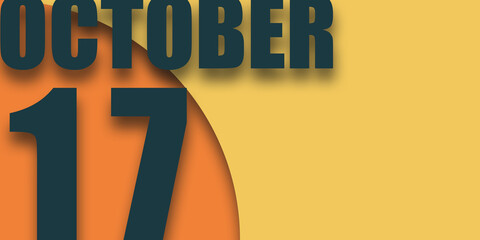 october 17th. Day 17 of month,illustration of date inscription on orange and blue background autumn month, day of the year concept