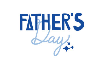 happy fathers day vector illustration. Vector Lettering. Good for postcard, banner, posters, flyers, marketing, greeting cards.
