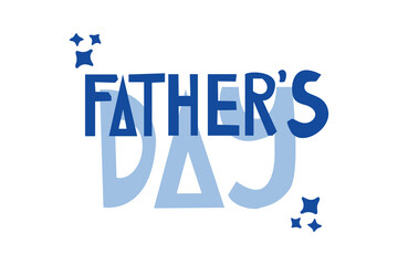happy fathers day vector illustration. Vector Lettering. Good for postcard, banner, posters, flyers, marketing, greeting cards.