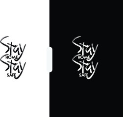 Stay Home Stay Safe Creative English typography Design