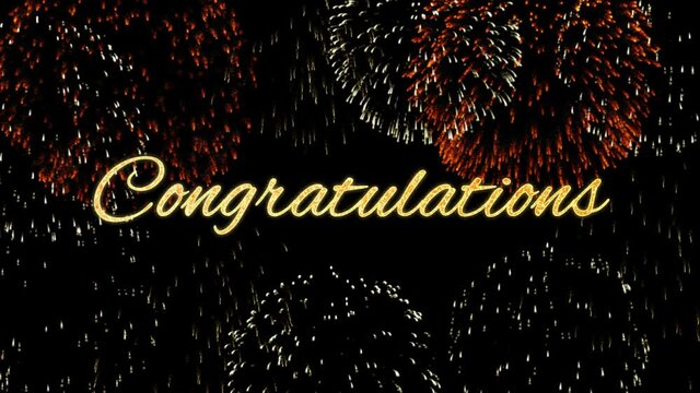 Animation of the congratulations golden glitter text on a black background with fireworks.